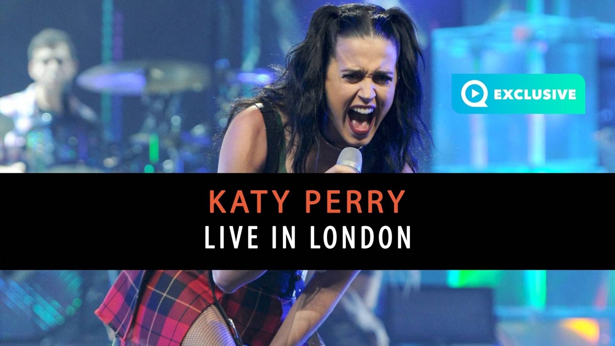 ‎Katy Perry - Live in London - Apple TV