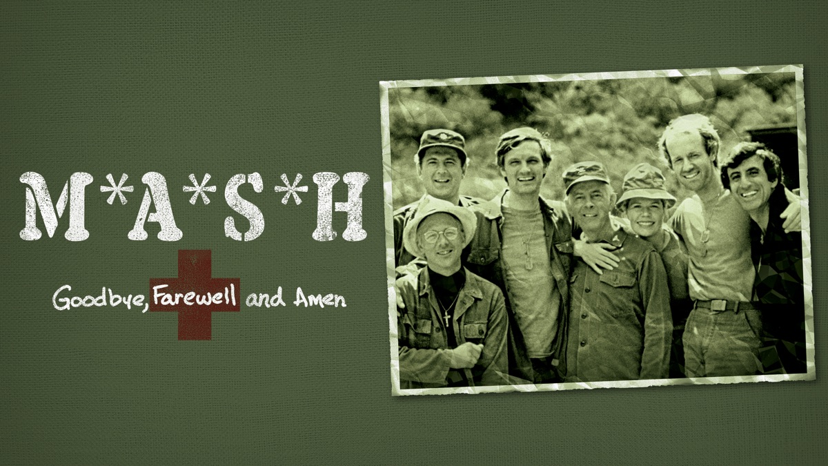 ‎M*A*S*H: Goodbye, Farewell, Amen - Apple TV