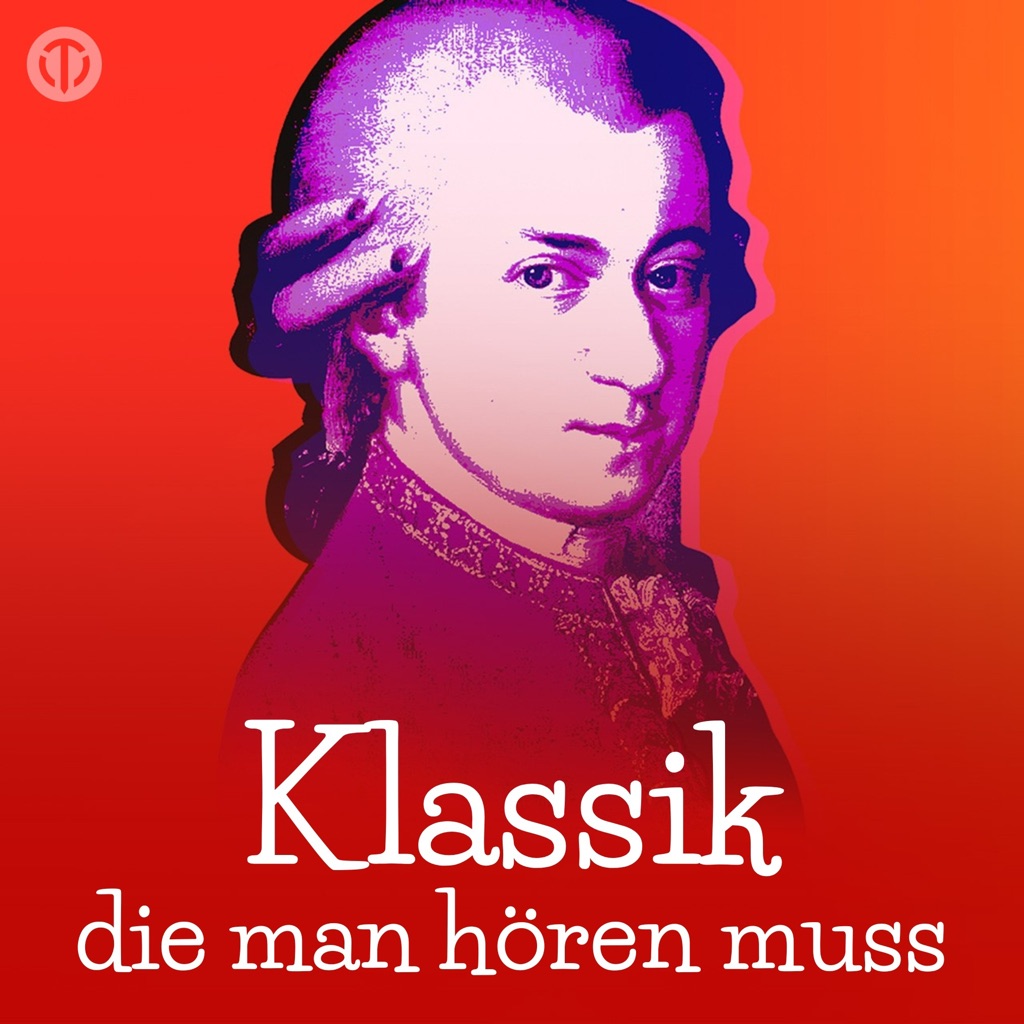 Klassik die man hören muss: die schönste klassische Musik 🎶