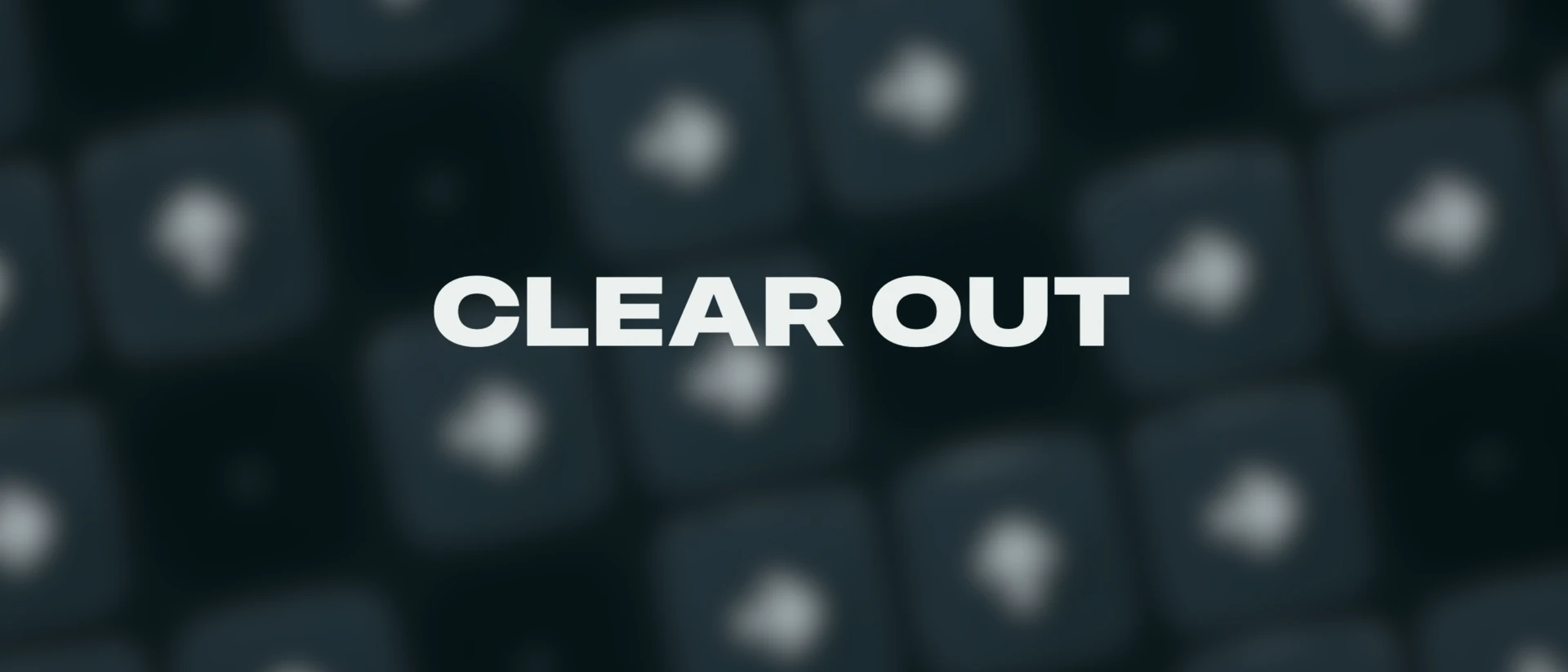 CLEAR OUT: CLEAR THE GRID product page header