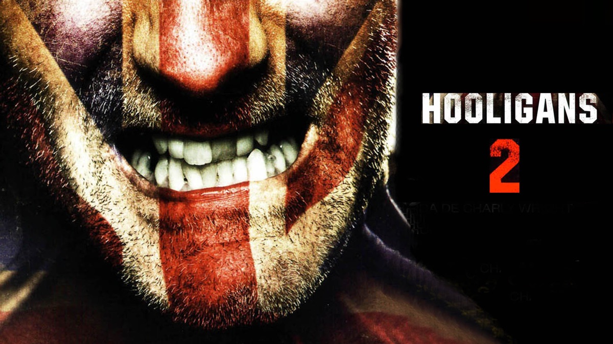 ‎Green Street Hooligans 2: Stand Your Ground - Apple TV