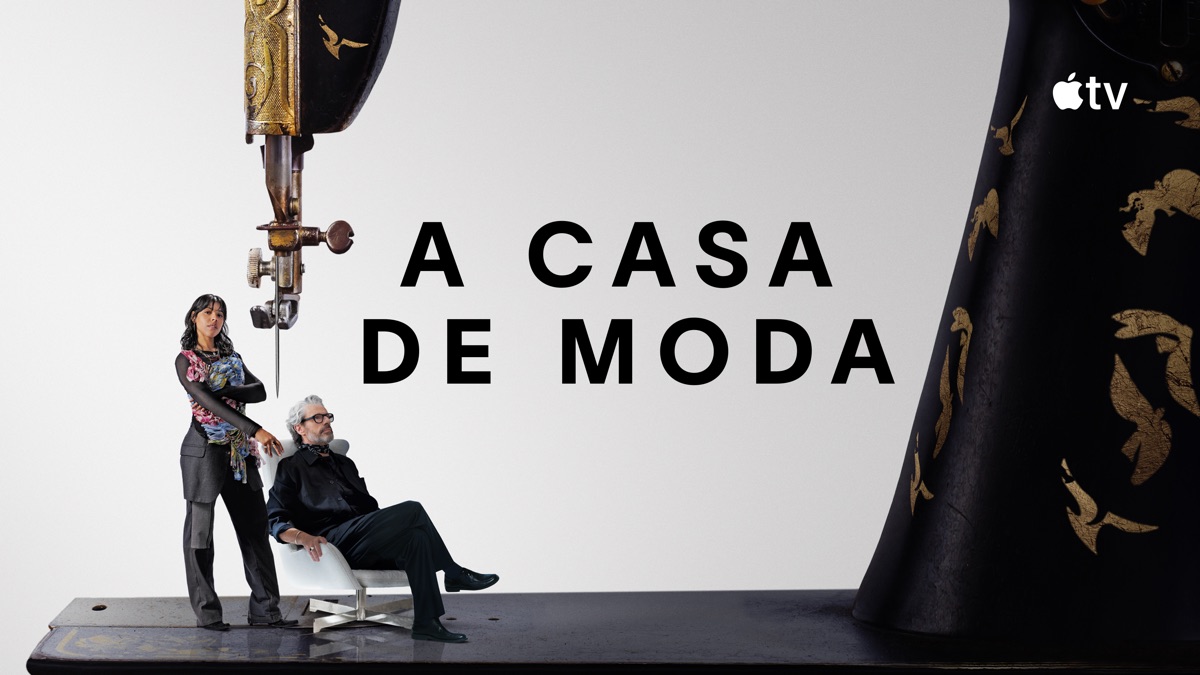 ‎Assistir A Casa de Moda - Apple TV