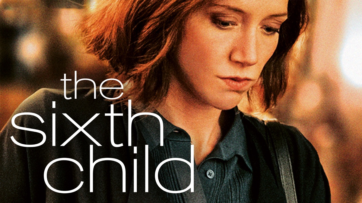 ‎The Sixth Child - Apple TV