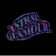 Astral Glamourを聴いたり、ミュージックビデオを鑑賞したり、経歴やツアー日程などを確認したりしましょう！