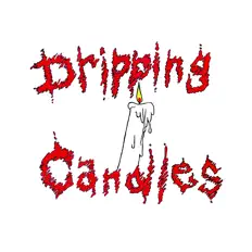 Poslechněte si interpreta Dripping Candles, sledujte hudební videa, přečtěte si životopis, podívejte se na data turné a další informace.