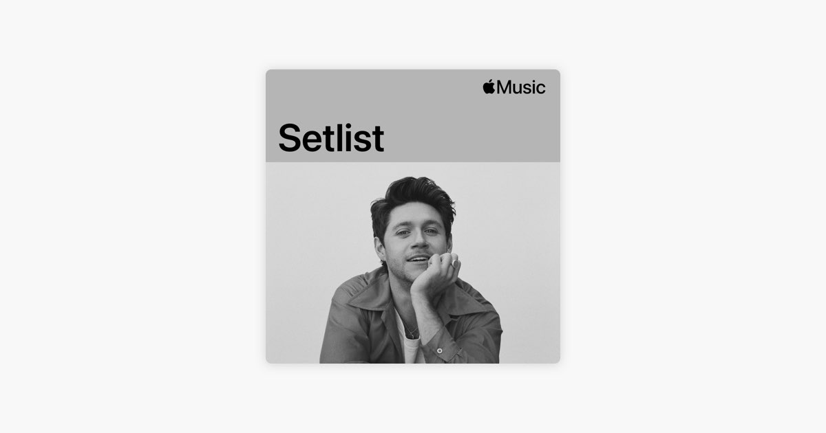 ‎Playlist “Set List Niall Horan The Show Live on Tour 2024” en Apple Music