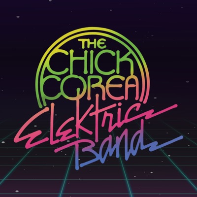 Chick Corea Elektric Band