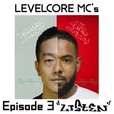 收听 LEVELCORE MC's、观看音乐视频、阅读小传、查看巡演日期等 ！