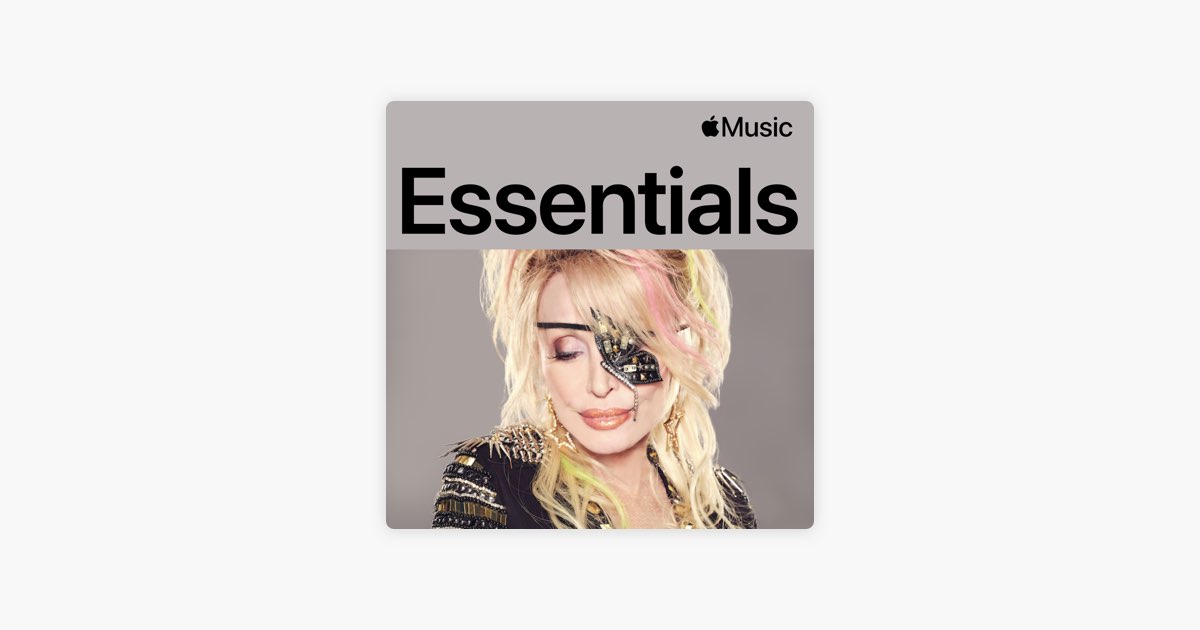 Dolly Parton Essentials - Playlist - Apple Music