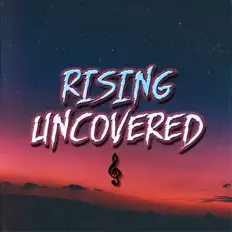 Listen to Rising Uncovered, watch music videos, read bio, see tour dates & more!