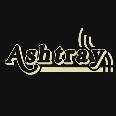 Listen to Ashtray, watch music videos, read bio, see tour dates & more!