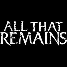 All That Remains सुनें, म्यूज़िक वीडियो देखें, बायो पढ़ें, दौरे की तारीखें और बहुत कुछ देखें!