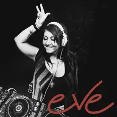 Listen to Dj EVE, watch music videos, read bio, see tour dates & more!