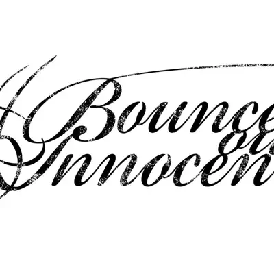 Listen to Bounce out innocence, watch music videos, read bio, see tour dates & more!
