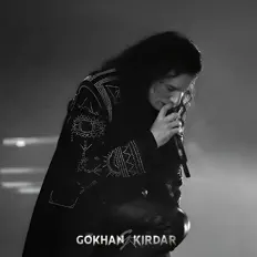 Poslechněte si interpreta Gökhan Kırdar, sledujte hudební videa, přečtěte si životopis, podívejte se na data turné a další informace.