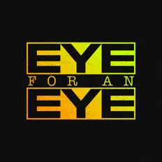 收听 Eye for an Eye、观看音乐视频、阅读小传、查看巡演日期等 ！