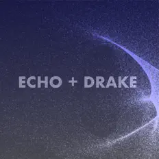 收听 Echo & Drake、观看音乐视频、阅读小传、查看巡演日期等 ！