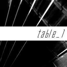 Luister naar table_1, bekijk muziekvideo's, lees de bio, bekijk de tourdata, en meer!
