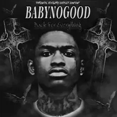 Poslechněte si interpreta BabyNoGood, sledujte hudební videa, přečtěte si životopis, podívejte se na data turné a další informace.