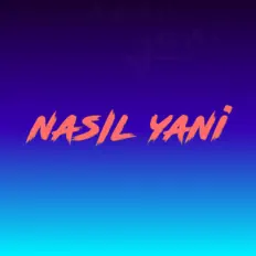 Listen to Nasıl Yani, watch music videos, read bio, see tour dates & more!