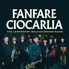 Listen to Fanfare Ciocărlia, watch music videos, read bio, see tour dates & more!