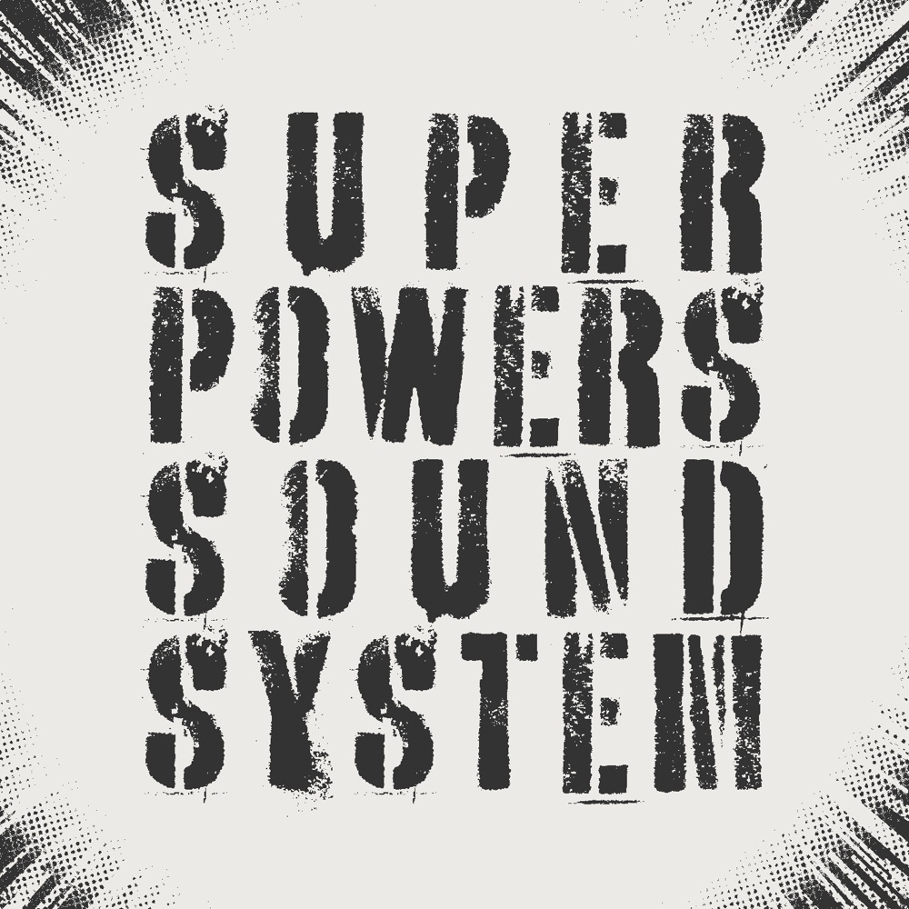 Фото Super Powers Soundsystem