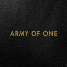 收听 Army of One、观看音乐视频、阅读小传、查看巡演日期等 ！