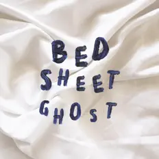 Escucha a Bed Sheet Ghost, mira vídeos musicales, lee la biografía, consulta fechas de giras y mucho más.