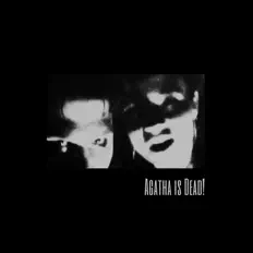 Listen to Agatha is Dead!, watch music videos, read bio, see tour dates & more!