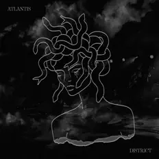 Atlantis Districtを聴いたり、ミュージックビデオを鑑賞したり、経歴やツアー日程などを確認したりしましょう！