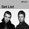 Oasis Live ’25 Tour Set List