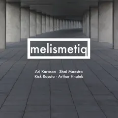 收听 Melismetiq、观看音乐视频、阅读小传、查看巡演日期等 ！