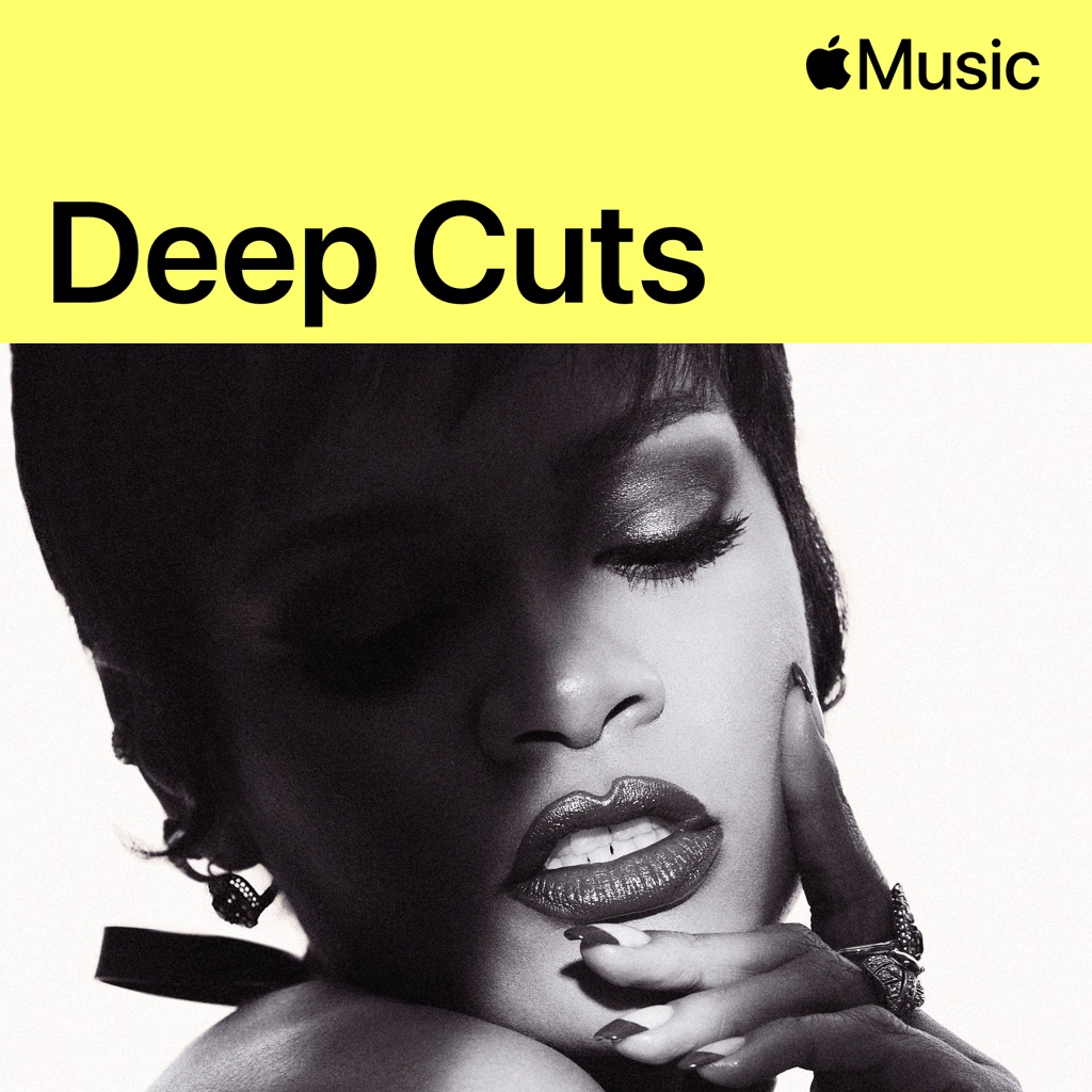 Rihanna: Deep Cuts