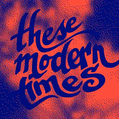 Listen to These Modern Times, watch music videos, read bio, see tour dates & more!