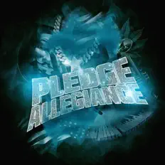 Pledge Allegiance dinle, müzik videolarını izle, biyografisini oku, tur tarihlerini ve daha fazlasını gör!
