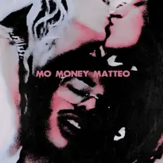 Listen to Mo Money Matteo, watch music videos, read bio, see tour dates & more!
