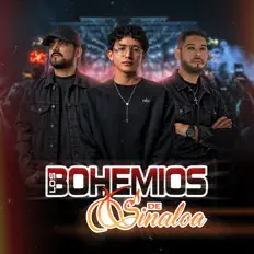 收听 Los Bohemios de Sinaloa、观看音乐视频、阅读小传、查看巡演日期等 ！