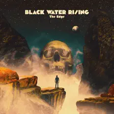Black Water Risingを聴いたり、ミュージックビデオを鑑賞したり、経歴やツアー日程などを確認したりしましょう！