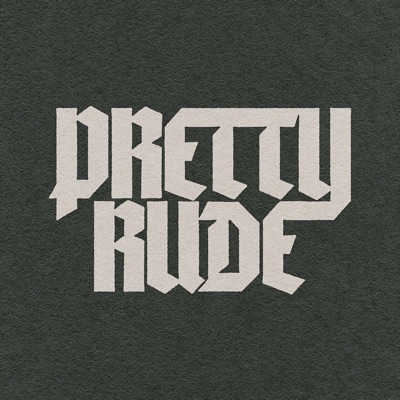 Pretty Rude