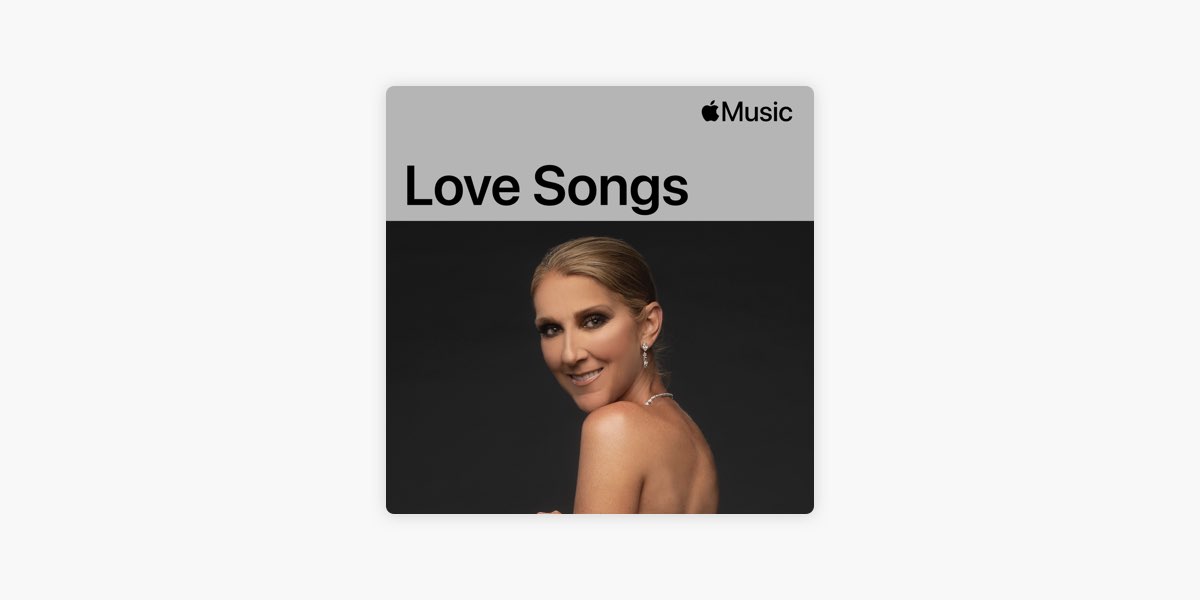 セリーヌ・ディオン：ラブソング -プレイリスト - Apple Music
