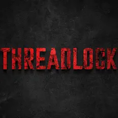 Ακούστε περιεχόμενο από Threadlock, παρακολουθήστε μουσικά βίντεο, διαβάστε το βιογραφικό, δείτε ημερομηνίες περιοδείας, και πολλά ακόμη!