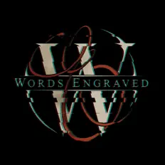 Poslechněte si interpreta Words Engraved, sledujte hudební videa, přečtěte si životopis, podívejte se na data turné a další informace.