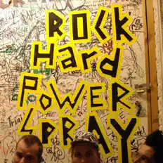 聆聽 Rock Hard Power Spray、觀看音樂影片、閱讀小傳、查看巡演日期等！