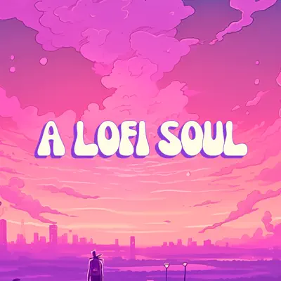 Listen to A Lofi Soul, watch music videos, read bio, see tour dates & more!