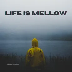Dengarkan Mellow Frequency, tonton video musik, baca bio, lihat tanggal tur & lainnya!