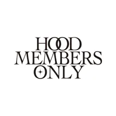 Dengarkan Hood Members Only, tonton video musik, baca bio, lihat tanggal tur & lainnya!