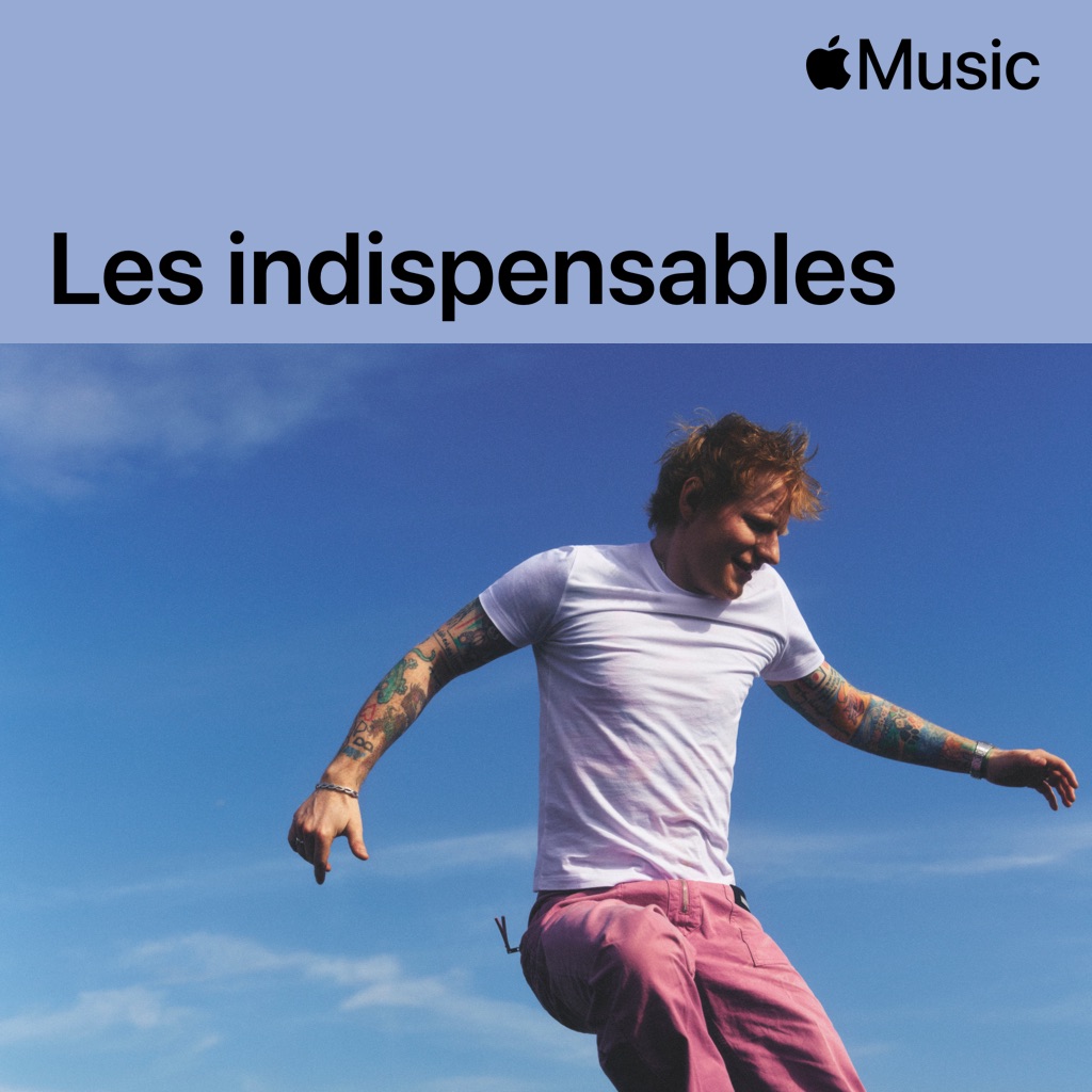 Ed Sheeran : les indispensables