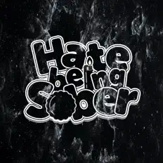 Hate Being Soberを聴いたり、ミュージックビデオを鑑賞したり、経歴やツアー日程などを確認したりしましょう！