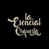 La Esencial Orquesta