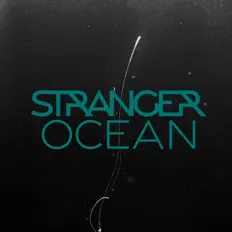收听 Stranger Ocean、观看音乐视频、阅读小传、查看巡演日期等 ！